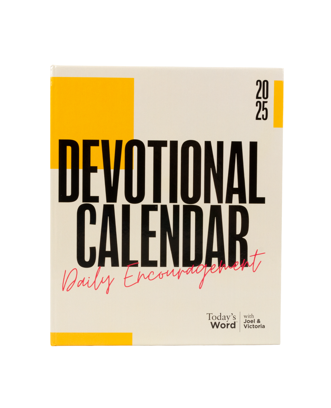 2025 Today's Word Devotional Calendar | Joel Osteen Ministries